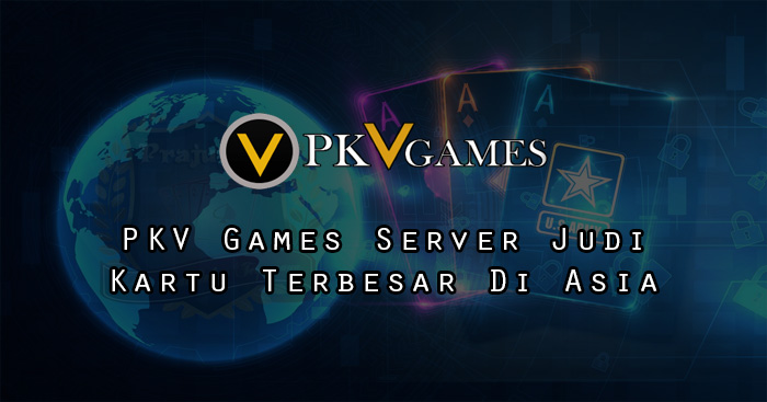 Banyak Games Judi Kartu Online Pada Server PKV Games